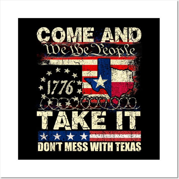 Come and Take It, We the People American Flag Texas Wall Art by WestKnightTees